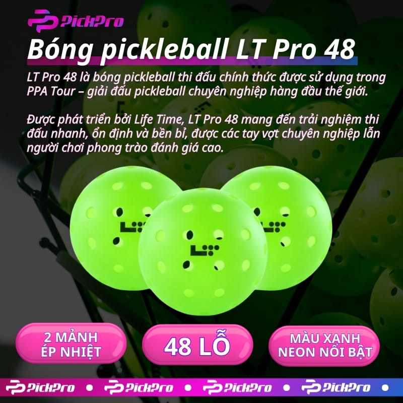 bong-thi-dau-pickleball-ppa-LT48-pro-pickpro (2)